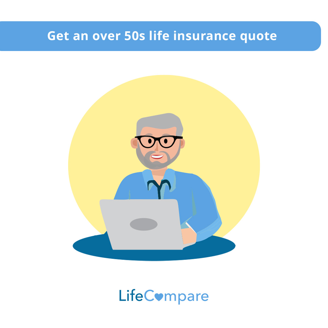 Get an over 50s life insurance quote